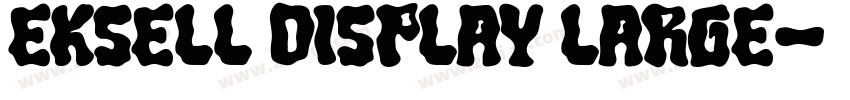 Eksell Display Large字体转换 Eksell Display Large字体转换